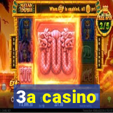 3a casino